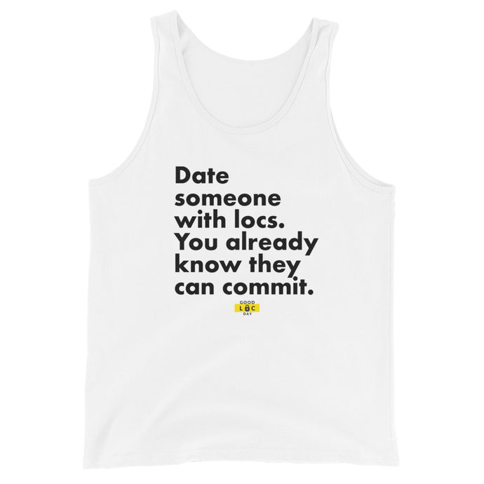 Date Someone With Locs Unisex Tank Top