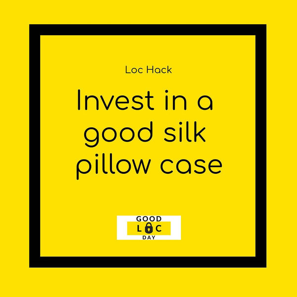 Loc Hack: Invest In A Good Silk Pillow Case! 😴