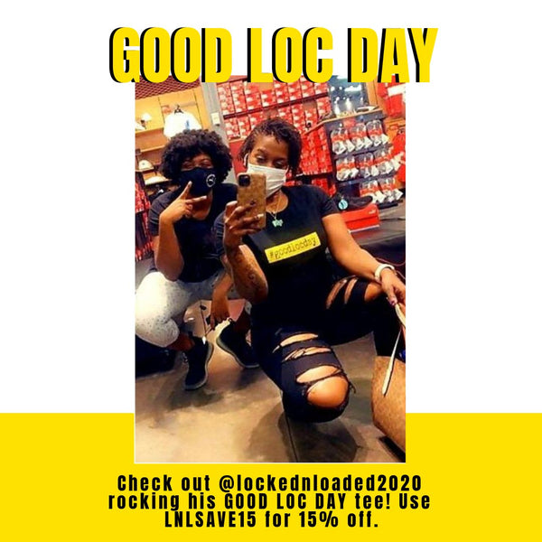 Signature #GOODLOCDAY Tee