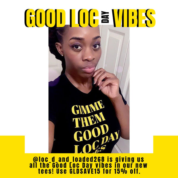Gimme Them Good Loc Day Vibes⚡