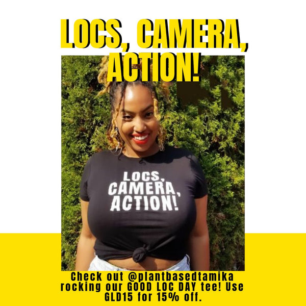 Locs, Camera, Action! Tee