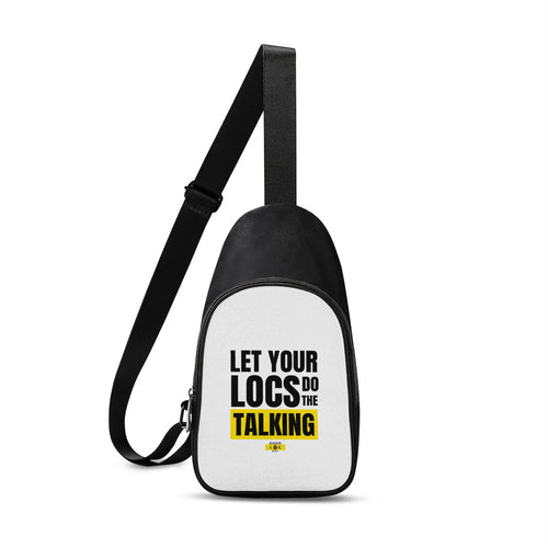 Let Your Locs Do The Talking Chest Bag
