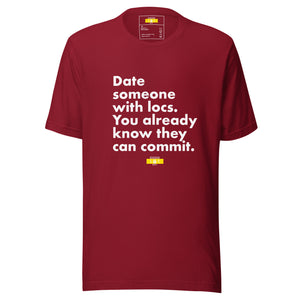 Date Some With Locs t-shirt