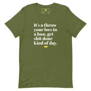 Loc Bun Day t-shirt