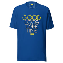 Load image into Gallery viewer, Good Locs Take Time t-shirt