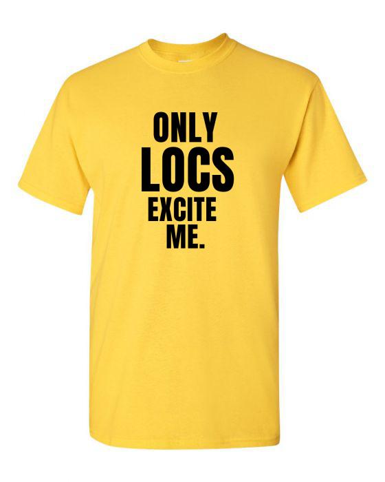 ONLY LOCS EXCITE ME TEE (YEL)