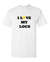 Load image into Gallery viewer, I LOVE MY LOCS TEE - Good Loc Day
