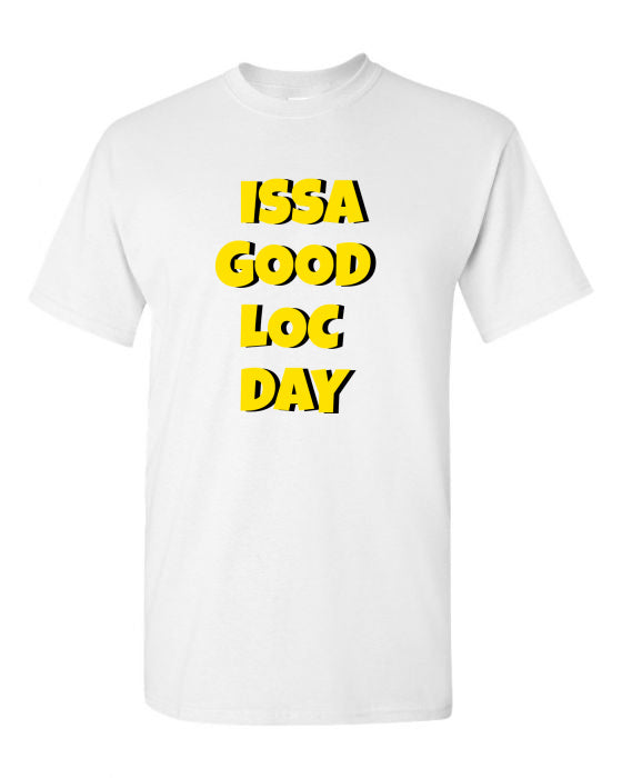 ISSA GOOD LOC DAY TEE (WHITE) - Good Loc Day