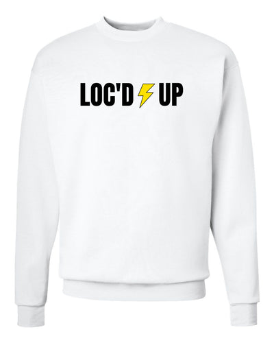 LOC'D UP SWEATSHIRT