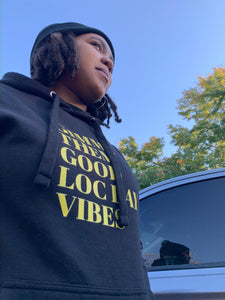 GIMME THEM GOOD LOC DAY VIBES HOODIE