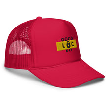 Load image into Gallery viewer, Good Loc Day trucker hat