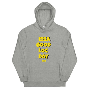 Issa Good Loc Day fashion hoodie