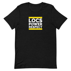 LOCS POWER RESPECT T-Shirt